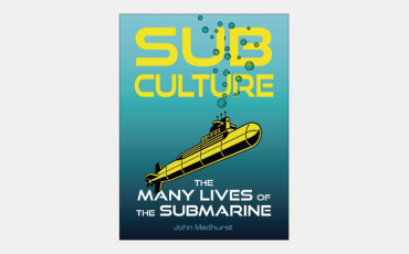 【海外書籍】軍事だけではない、潜水艦と社会の多様な関係